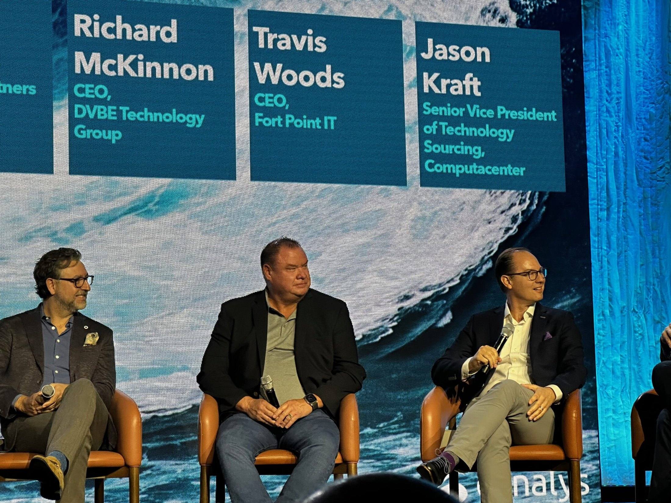 Travis Woods, then CEO of Fort Point IT, on a Canalys Forum panel with Richard McKinnon of DVBE Technology Group and Jason Kraft of Computacenter
